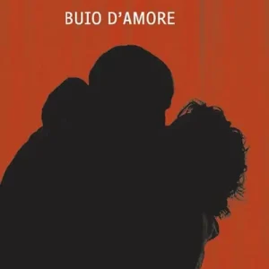 Buio d‘amore Soddisfatti O Rimborsati