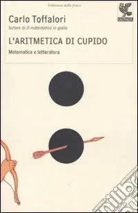 Ultimissimo Modello L‘Aritmetica di Cupido. Matematica e letteratura