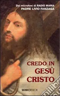 Credo in Gesù Cristo Prezzo Basso