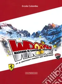 Wrooom 20th. F1 e moto GP Ultime Pezzi