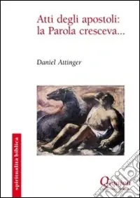 Offerta Speciale Atti degli apostoli la Parola cresceva...