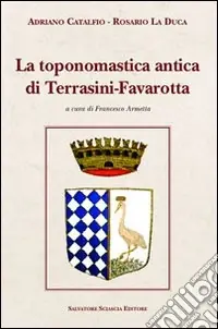 Offerta Speciale Toponomastica antica di Terrasini-Favarotta