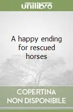 A happy ending for rescued horses Affare