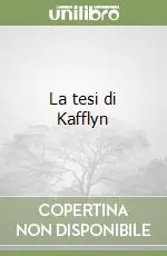 A Buon Prezzo La tesi di Kafflyn