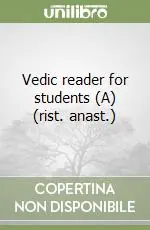 Compra Oggi Stesso Vedic reader for students (A) (rist. anast.)