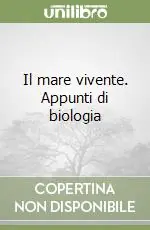 Più Venduto Il mare vivente. Appunti di biologia