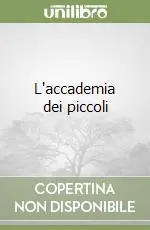 Ultimissimo Modello L‘accademia dei piccoli