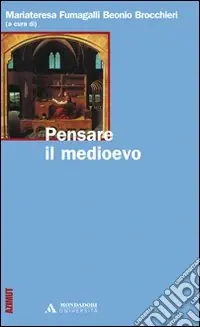 Offerta Del Giorno Pensare il medioevo