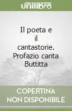 Il poeta e il cantastorie. Profazio canta Buttitta Promozione