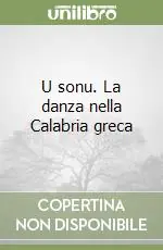 U sonu. La danza nella Calabria greca Economico
