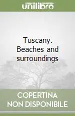 Più Venduto Tuscany. Beaches and surroundings
