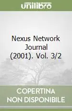 Nexus Network Journal (2001). Vol. 3/2 Spedizione Espresso