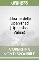Il fiume delle Upanishad (Upanishad Vahini) Professionale