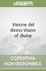 Miglior Prezzo Visione del divino-Vision of divine