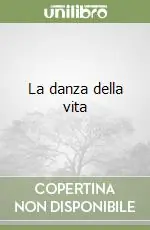 Super Prezzo La danza della vita