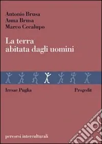 Prezzo Di Fabbrica La terra abitata dagli uomini