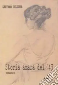 Ultime Pezzi Storia amara del ‘43