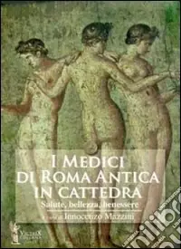 I medici in cattedra. Salute, bellezza, benessere Consegna Rapida