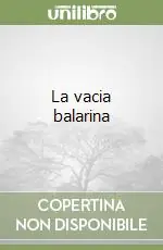 La vacia balarina Offerta Limitata