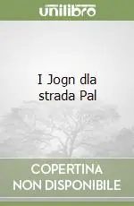 I Jogn dla strada Pal Prezzo Ridotto
