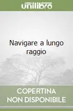 Navigare a lungo raggio Compra Adesso