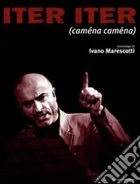 Prezzo Conveniente Iter iter (caména caména). Con DVD