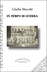 In tempo di guerra Super Prezzo