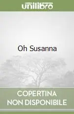 Oh Susanna Offerta