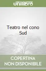 Spedito Oggi Teatro nel cono Sud