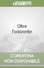 Promo Stagionale Oltre l‘orizzonte