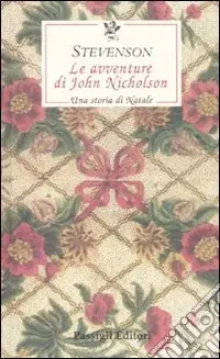 Spedizione Espresso Le Avventure di John Nicholson. Una storia di Natale