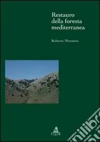 Scelto Dai Clienti Restauro della foresta mediterranea