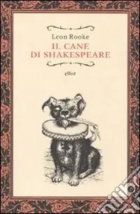 Non Perdere Il Cane di Shakespeare