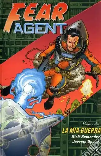 Consegna Rapida Fear agent. Vol. 2 La mia guerra