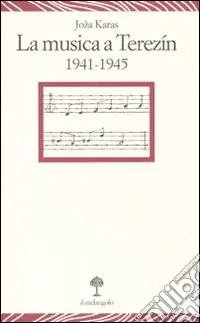 Musica a Terezín 1941-1945 Spedizione Espresso