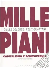 Spedizione Espresso Mille piani. Capitalismo e schizofrenia