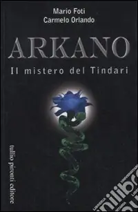 Arkano. Il mistero del Tindari Direttamente Dal Produttore
