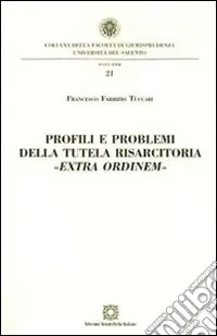 Prezzo Conveniente Profili e problemi della tutela risarcitoria «extra ordinem»
