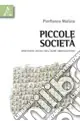 Reso Gratuito Piccole società. Dimensioni sociali dell‘agire organizzativo