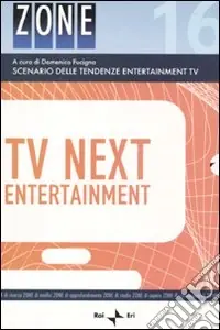 Tv next entertainment. Scenario delle tendenze entertainment Tv. Vol. 1 Ultima Occasione