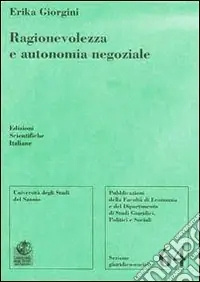 Ragionevolezza e autonomia negoziale Occasione Imperdibile