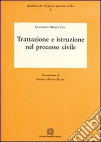 Prezzo Basso Trattazione e istruzione nel processo civile