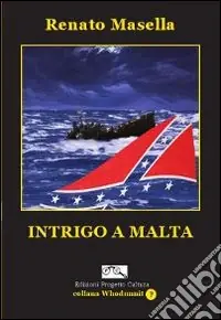Intrigo a Malta Offerta Del Giorno