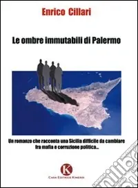 Le ombre immutabili di Palermo Offerta Limitata
