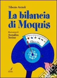 La bilancia di Moquis Nuovo Arrivo