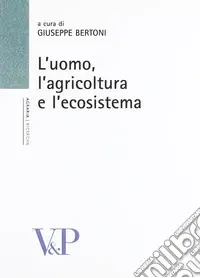 Promozione L‘uomo, agricoltura e l‘ecosistema