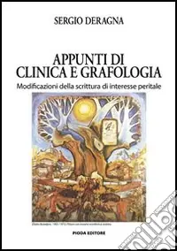 Compra Online Elementi di grafologia clinica. Modificazioni della scrittura di interesse peritale