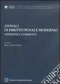 Annali di diritto penale moderno. Opinioni e commenti (2010). Vol. 2 Occasione