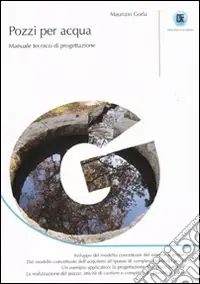 Must-Have Pozzi per acqua. Manuale tecnico di progettazione