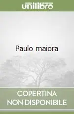 Paulo maiora Offerta Del Giorno